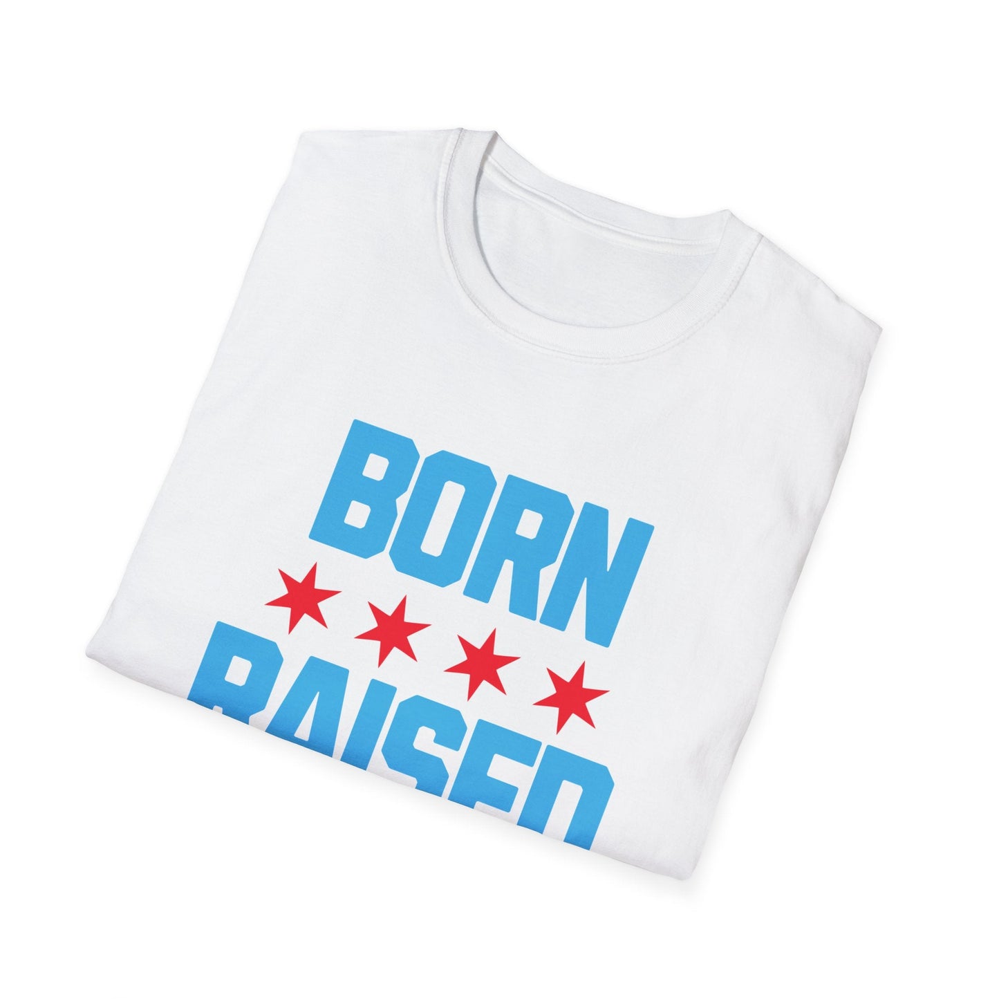 Chicago Born Raised T-Shirt