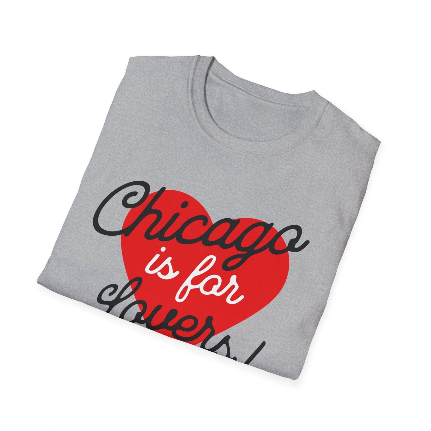 Chicago is for Lovers T-Shirt