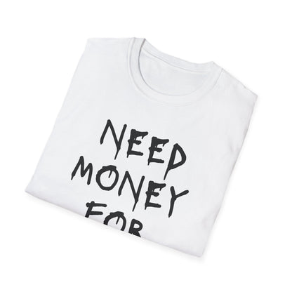 Money for Malort T-Shirt