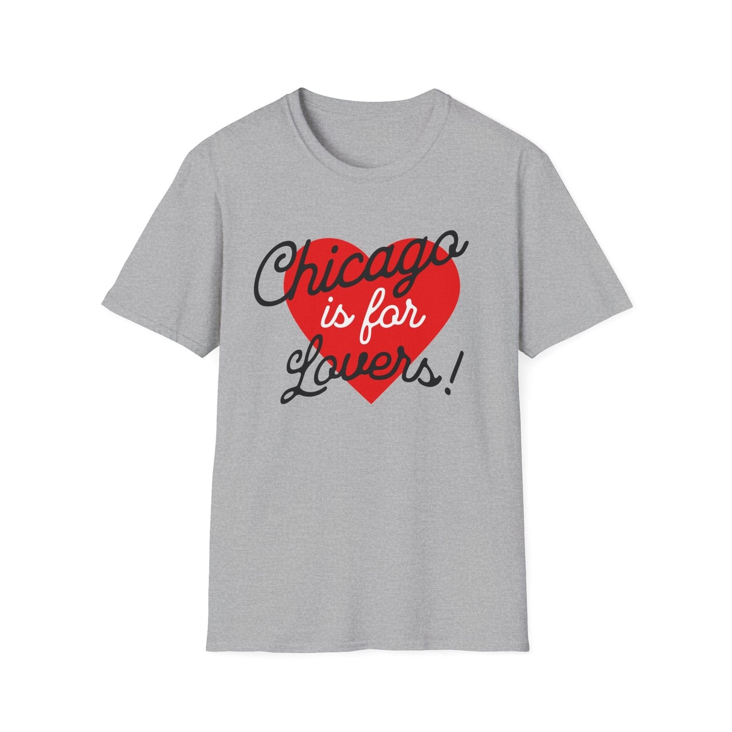 Chicago is for Lovers T-Shirt