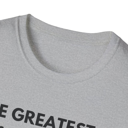 Greatest Game Ever T-Shirt