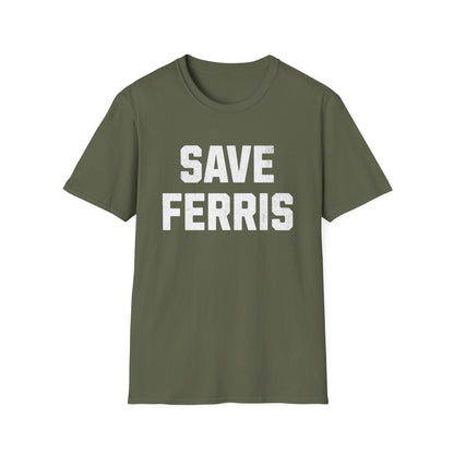 Save Ferris T-Shirt