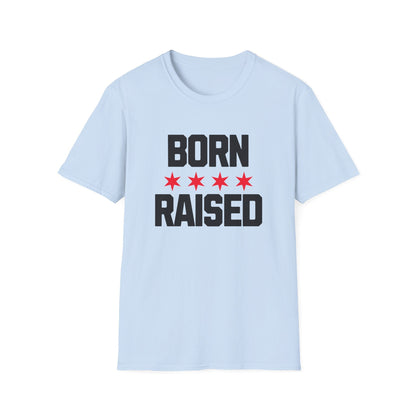 Chicago Born Raised T-Shirt