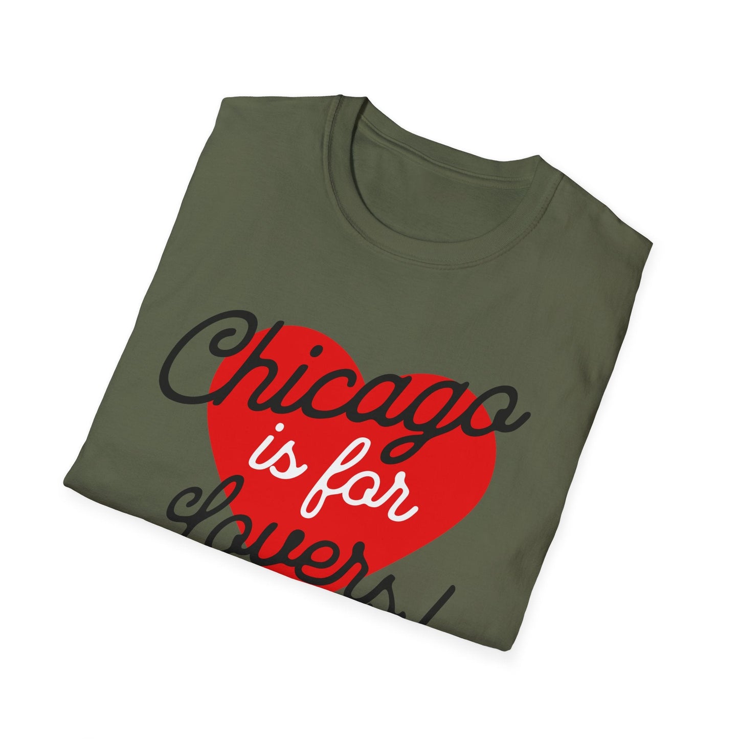 Chicago is for Lovers T-Shirt