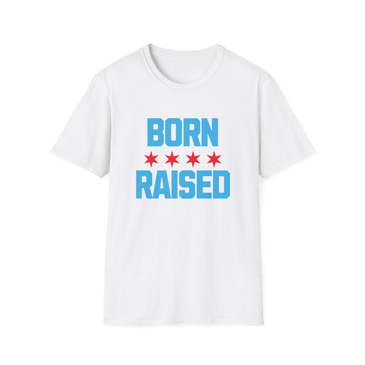 Chicago Born Raised T-Shirt