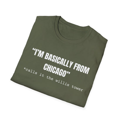 Basically From Chicago T-Shirt