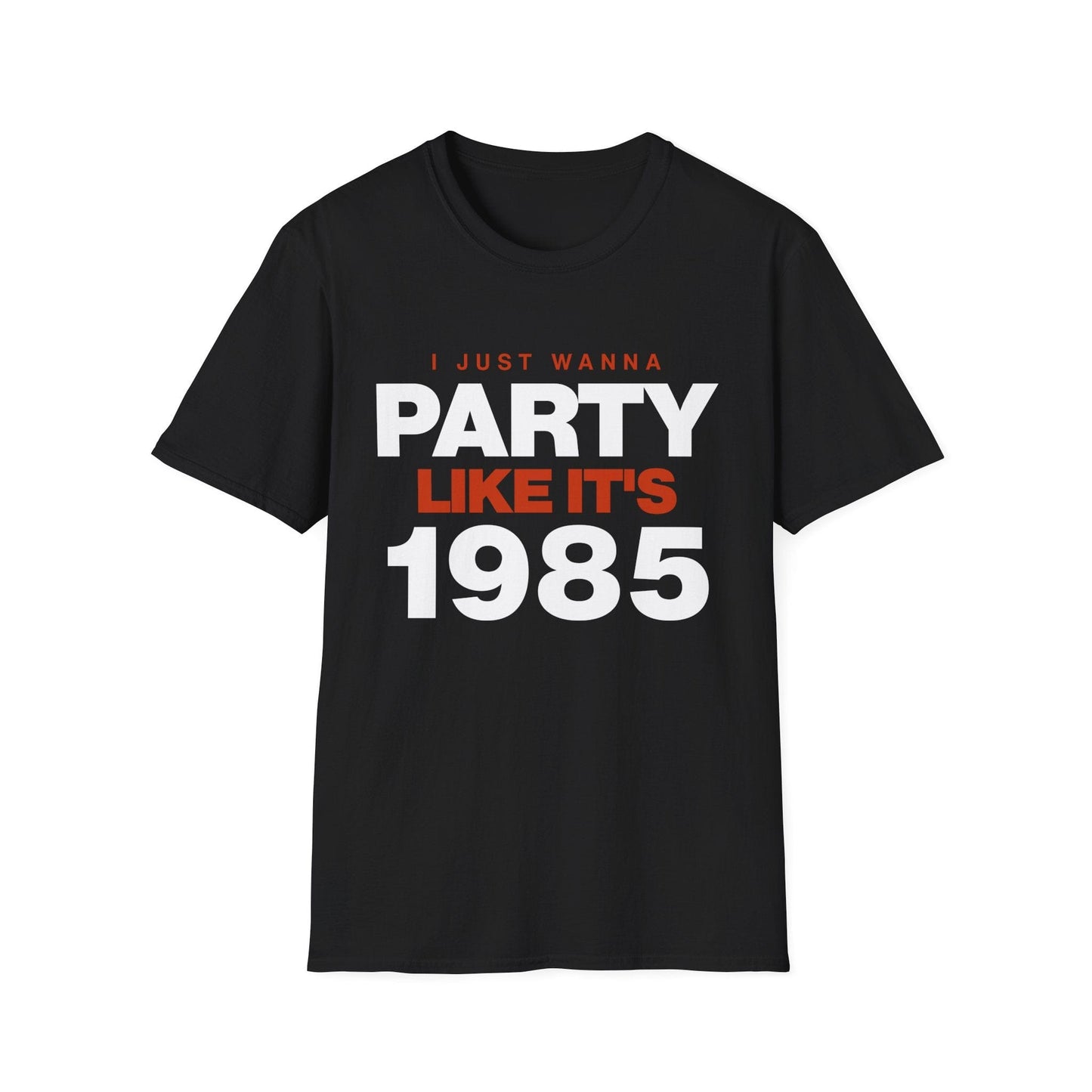 Party Like 1985 T-Shirt