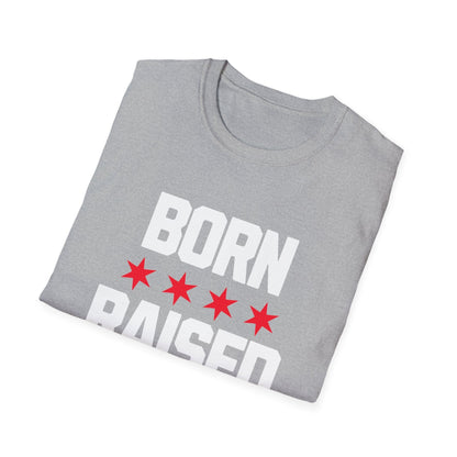 Chicago Born Raised T-Shirt